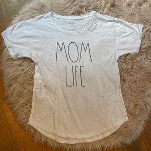 RAE DUNN “Mom Life” Tee NWT